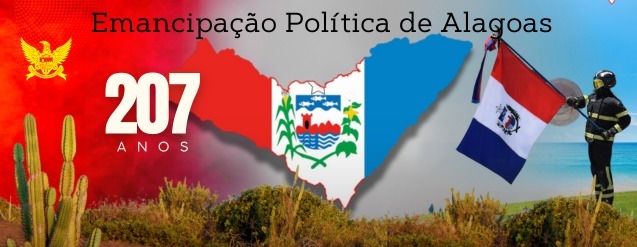 Alagoas, 207 Anos de História e Coragem: Parabéns pela Emancipação Política