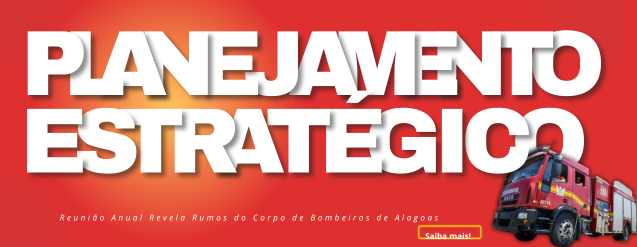 Estratégias em Foco: Reunião Anual Revela Rumos do Corpo de Bombeiros de Alagoas
