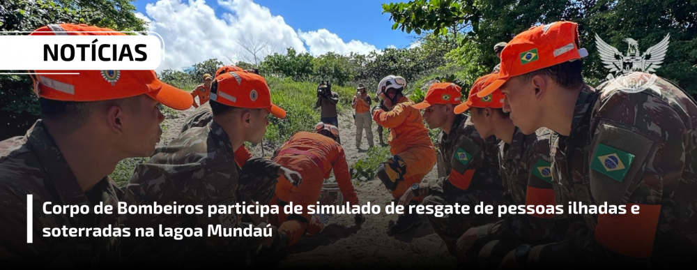 Corpo de Bombeiros participa de simulado de resgate de pessoas ilhadas e soterradas na lagoa Mundaú
