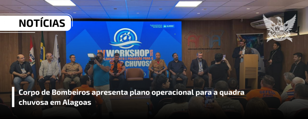 Corpo de Bombeiros apresenta plano operacional para a quadra chuvosa em Alagoas